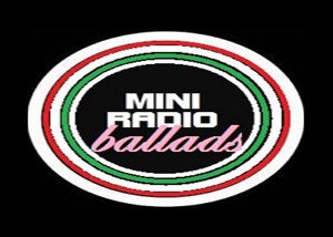 Mini Radio Ballads
